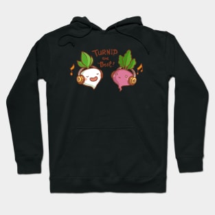 Turnip the Beet Hoodie